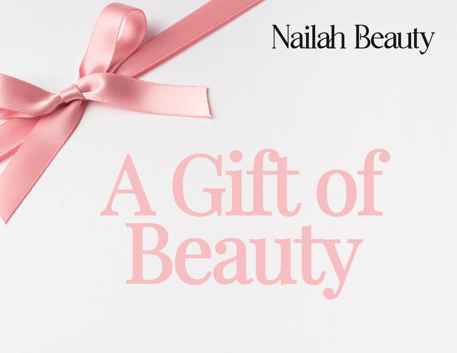 Gift Card - Nailah Beauty